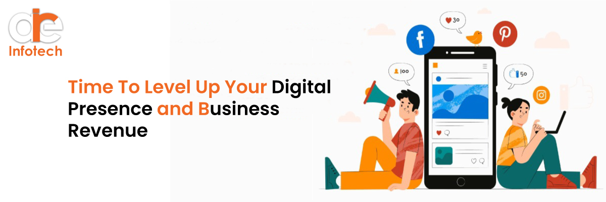 Time To Level Up Your Digital Presence And Business Revenue