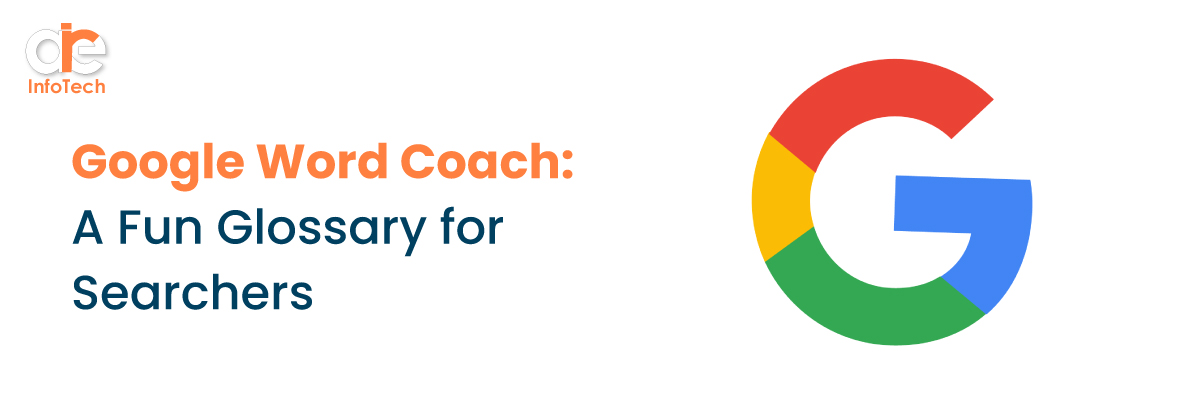 Google Word Coach: A Fun Glossary for Searchers