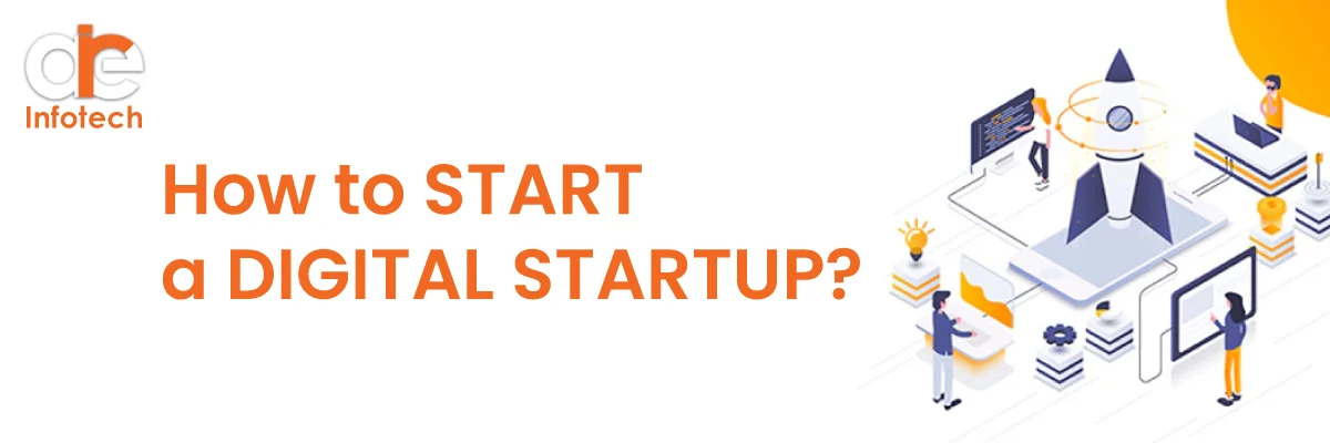 How to Start a Digital Startup ?